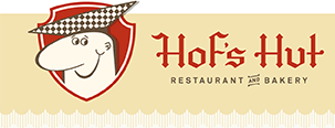 Hof's Hut        Restaurant and Bakery