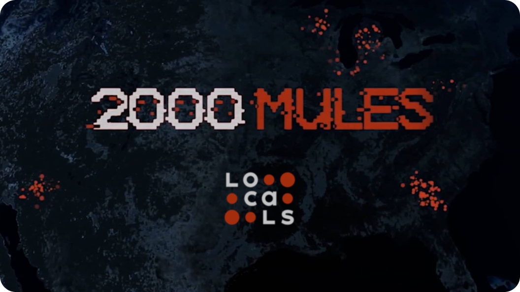 2000 Mules movie poster with Locals logo