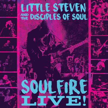 Steven Van Zandt releases 'Soulfire Live!' 3-CD and vinyl box set with special guests Bruce Springsteen, Richie Sambora and more