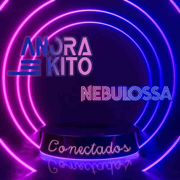 ANORA KITO junto a Nebulossa - remix de David Van Bylen