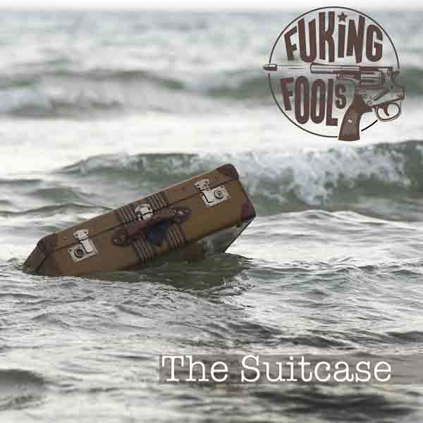 FukingFools - sencillo The Suitcase