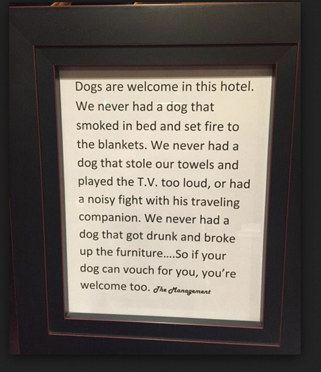 This notice from management at a U.S hotel shows the reasons why it allows dogs to stay