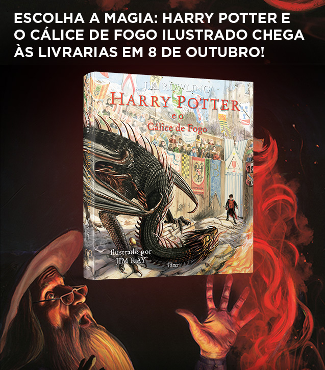 Escolha a magia: Harry Potter e o Cálice de fogo ilustrado chega às livrarias em 8 de outubro!