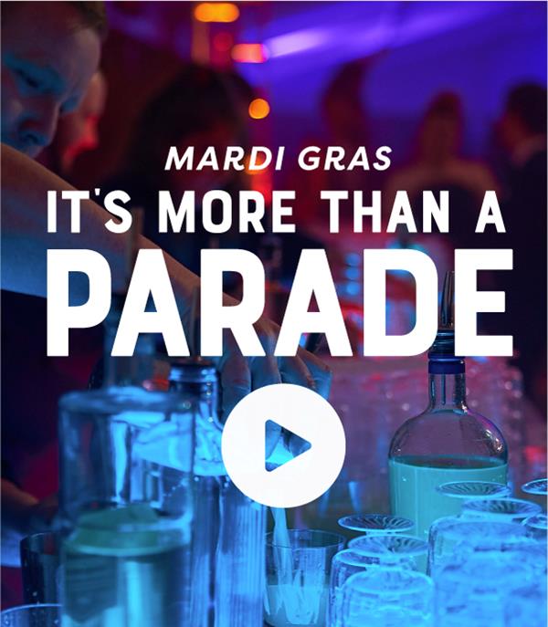 Mardi Gras - It's More than a Parade