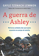 A Guerra de Ashley | Gayle Tzemach Lemmon