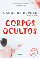 Corpos ocultos | Caroline Kempes