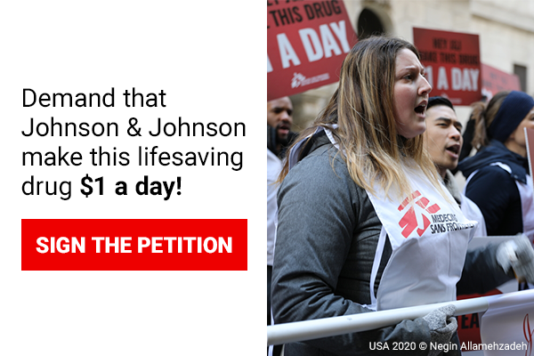 Demand that Johnson & Johnson make this lifesaving drug $1 a day! Sign the petition.