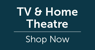 Shop TV and Home Theater now