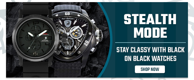 STEALTH MODE Stay Classy with Black on Black Watches - Ft. 642-446, 649-532