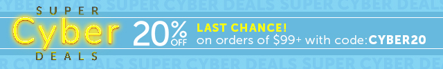 Super Cyber Deals Last Chance for 20% off orders $99+ with code CYBER20