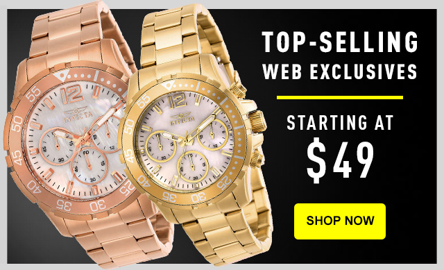 Top Selling Web Exclusives - Starting at $49
