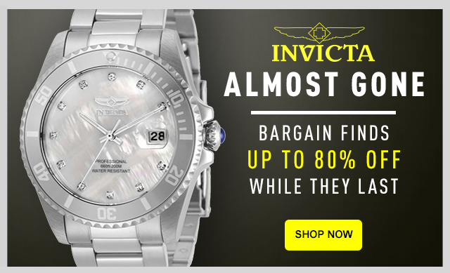 Invicta Bargain Finds - Up to 80% OFF!