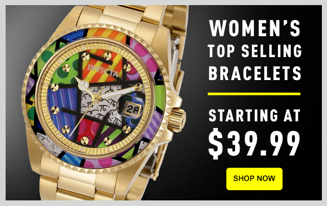 Invicta Women's Top Selling Bracelets - Starting at $39.99