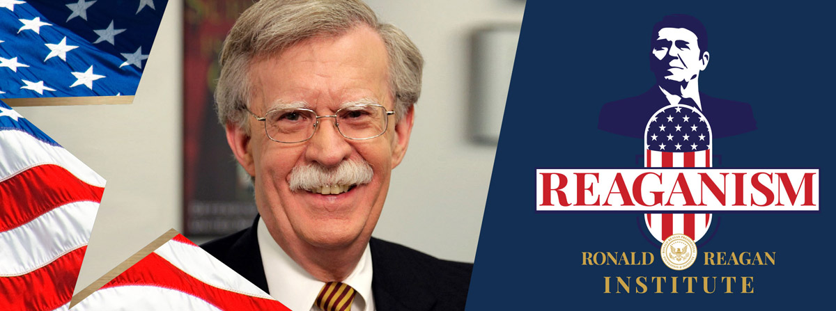 A Reaganism Podcast with John Bolton