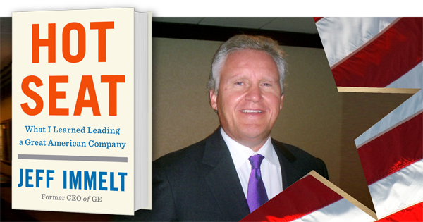 Jeff Immelt with his new book Hot Seat.