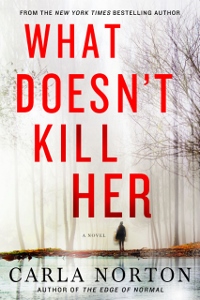 what doesn't kill her_ (200x300)_Carla Norton what doesn't kill her_ (200x300)_Carla Norton
