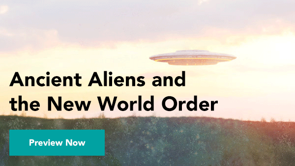 Ancient Aliens and the New World Order | Preview Now