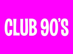 Club 90s Presents 2000's Night