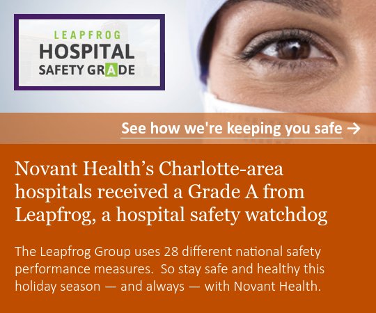 Novant Health recognized by Leapfrog - an industry leader in hospital safety