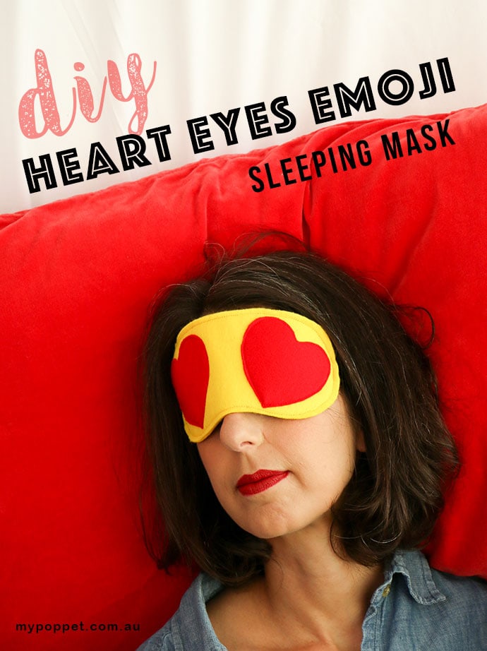DIY travel sleep mask - heart eyes emoji - mypoppet.com.au