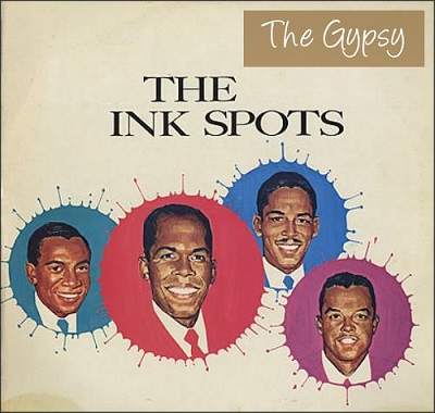 Image result for the gypsy The Ink Spots with Billy Reid & His Orchestra