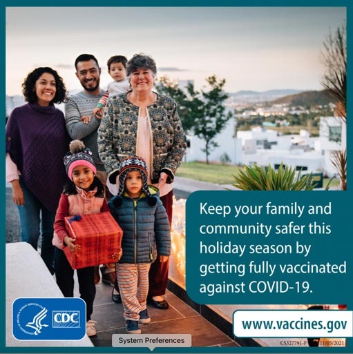 Keep your family and community safer this holiday season by getting fully vaccinated against COVID-19 vaccines.gov