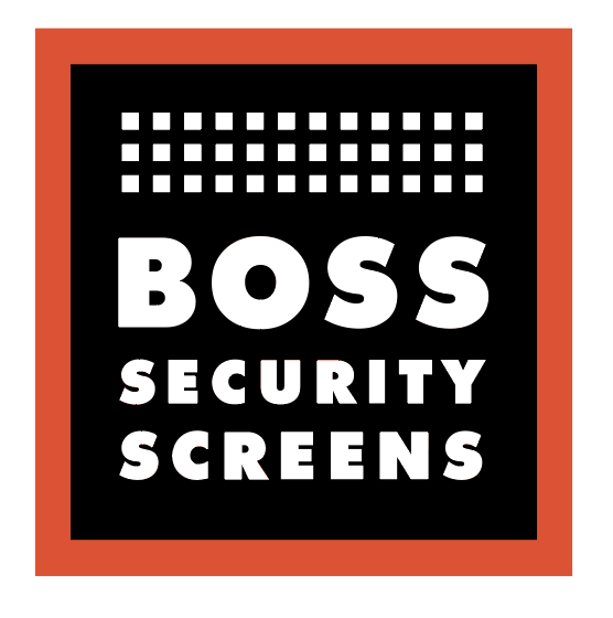 Boss Security Screens - Guaranteed to Stop Intruders