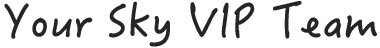 Image: https://ecp.yusercontent.com/mail?url=http%3A%2F%2Ft.newsletter.contact.sky%2Fres%2Fimg%2F4F32E35D28CB05E01301A90BDC33A8C5.png&t=1607149954&ymreqid=a667ee52-9b73-a962-1cf4-bb0001019b00&sig=GTta3ywHn5.9zTurDbokzA--~D Your Sky VIP Team