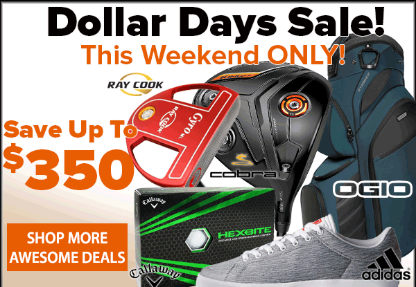 Dollar Days Sale! Save Up To $350!