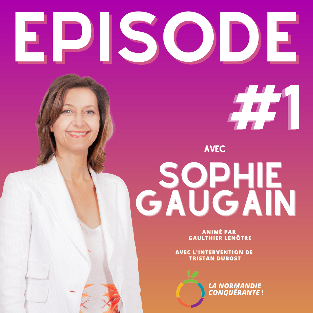 Les Entretiens Conquérants - Sophie GAUGAIN