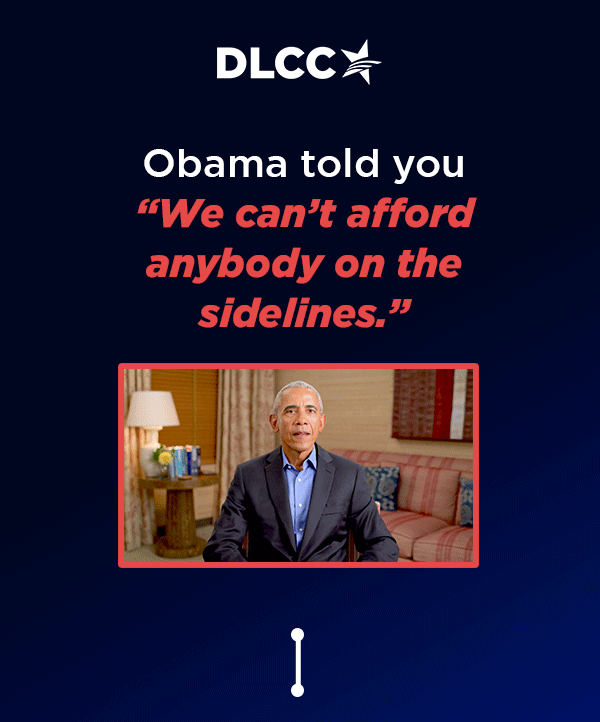 Obama told you we can't afford anybody on the sidelines