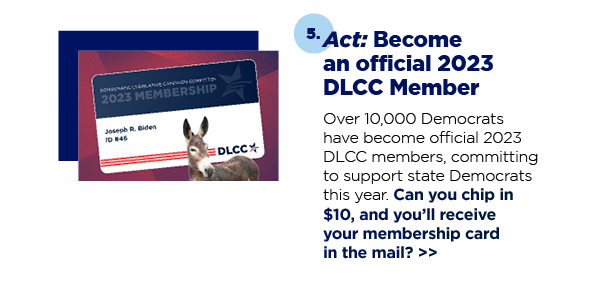 Act: Become an official 2023 DLCC Member Act: Become an official 2023 DLCC Member