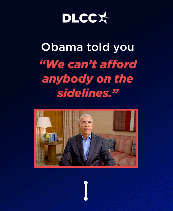 Obama told you we can't afford anybody on the sidelines