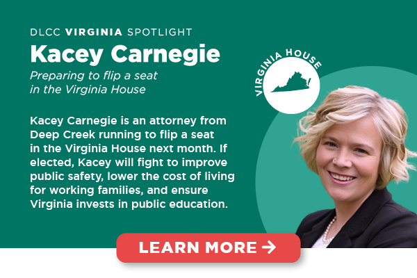 DLCC Spotlight Spotlight: Kacey Carnegie prepares to flip a seat in the Virginia House