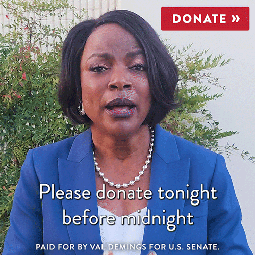 Val Demings: "Please donate tonight before midnight"