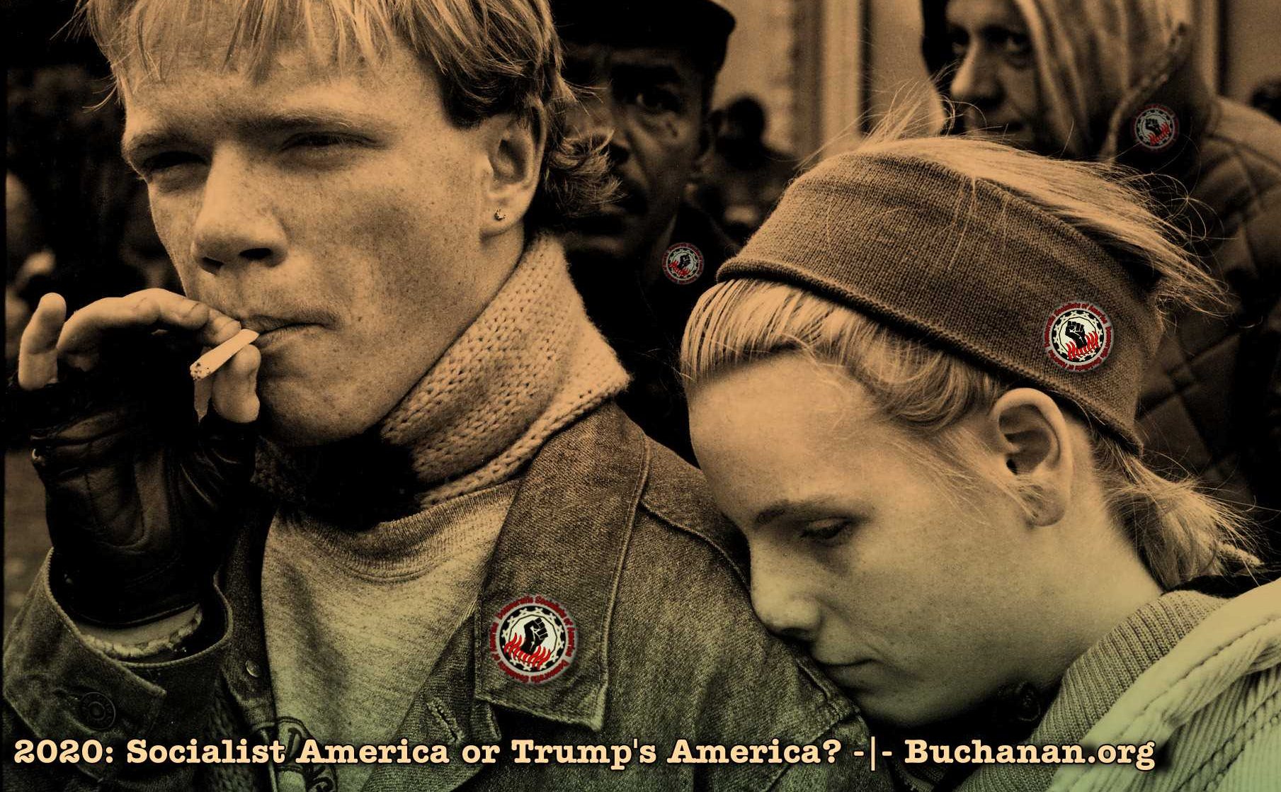 2020: Socialist America or Trump’s America?