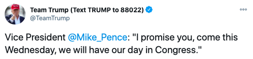 Vice President @Mike_Pence: "I promise you, come this Wednesday, we will have our day in Congress."