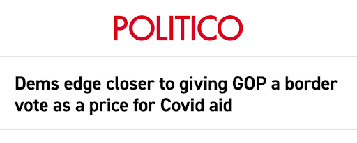 Politico: Dems edge closer to giving GOP a border vote as a price for Covid aid