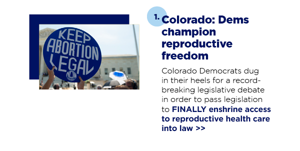 1. Colorado: Democrats champion reproductive freedom