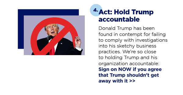 4. Act: Hold Trump accountable