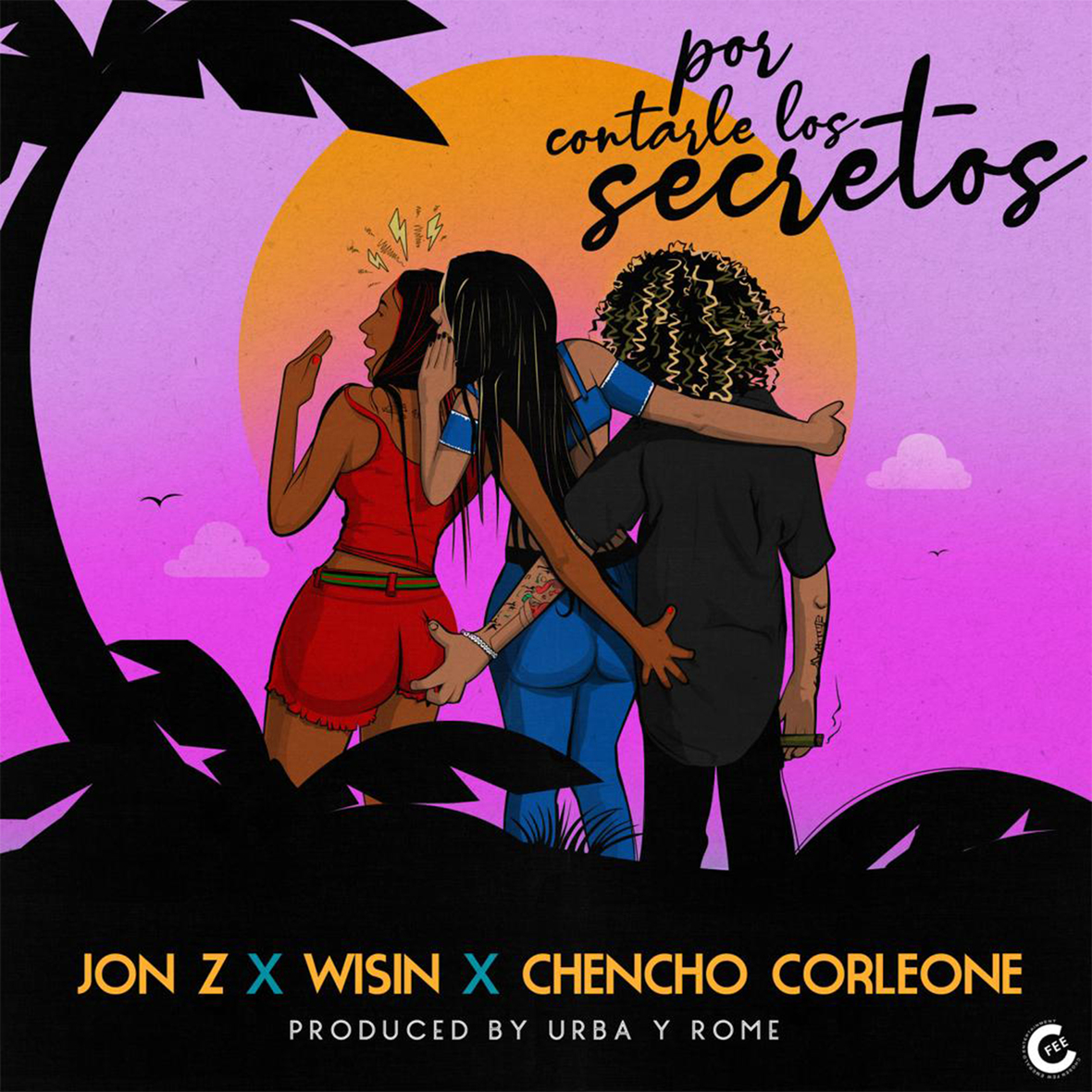 Jon Z X Wisin X Chencho Corleone - Por Contarle Los Secretos 3000
