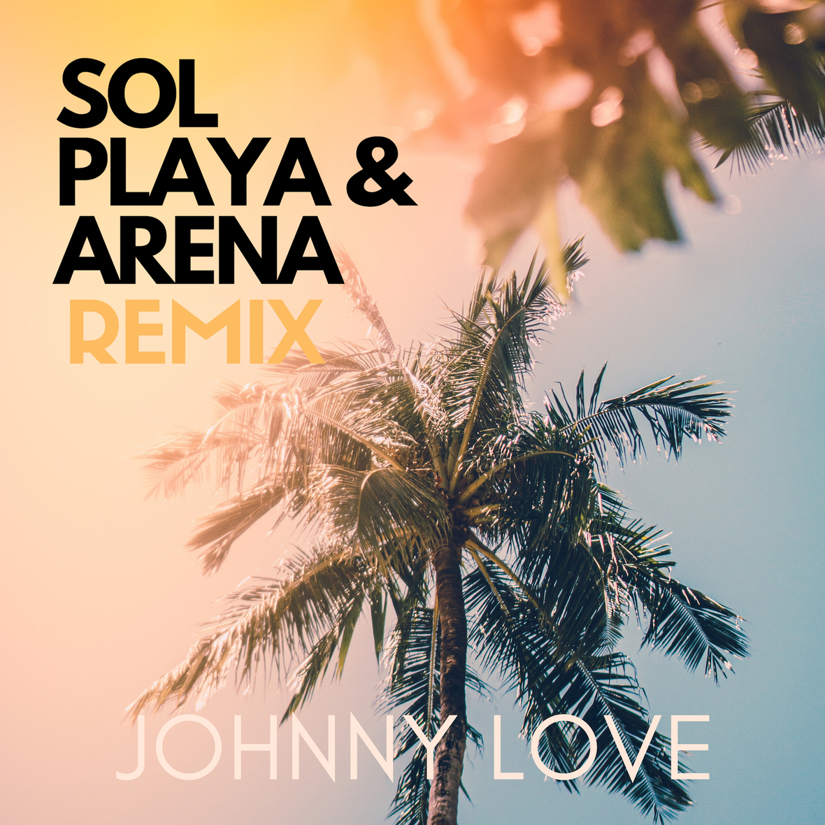 Sol Playa Arena Remix Single Cover