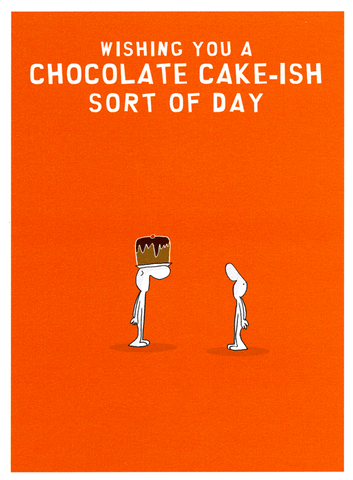 Chocolate cake-ish day