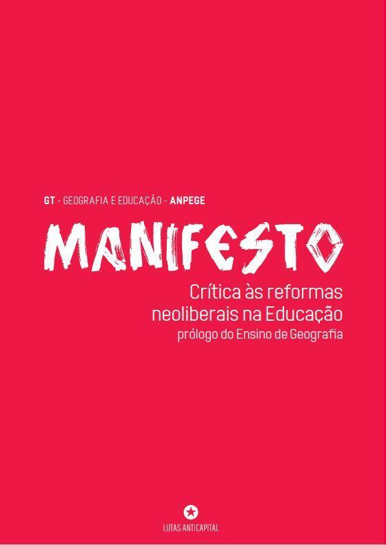 Manifesto: Crítica às reformas neoliberais na Educação prólogo do Ensino de Geografia