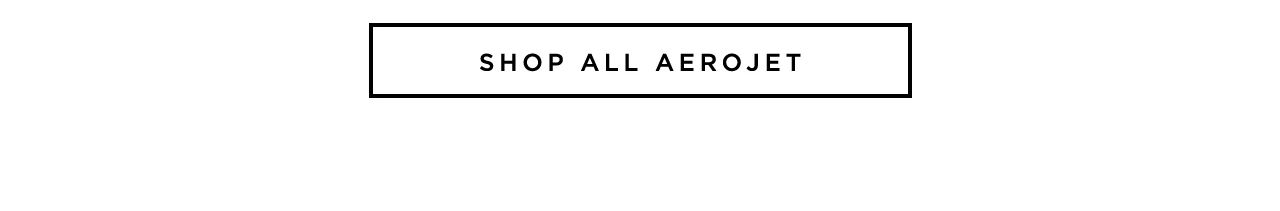 Shop All Aerojet