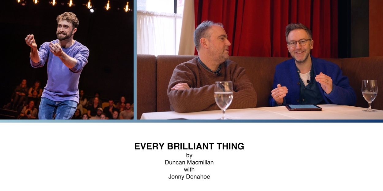 How Duncan MacMillan & Jeremy Herrin Planned the Spontaneity of EVERY BRILLIANT THING