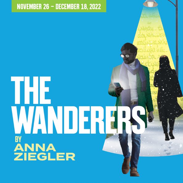 The Wanderers by Anna Ziegler