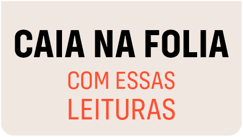 Caia na folia com essas leituras Caia na folia com essas leituras