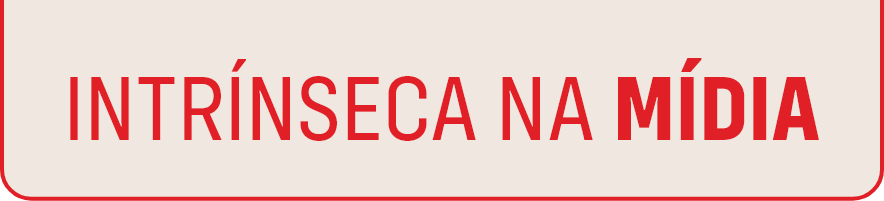 Intrínseca na mídia Intrínseca na mídia