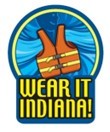 An icon of a life jacket captioned “Wear it Indiana!”